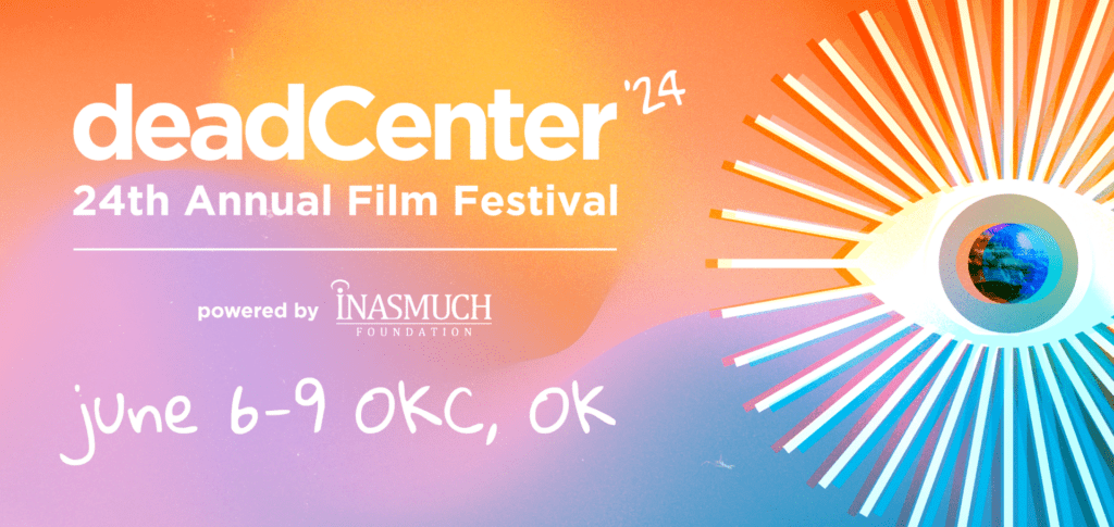 deadCenter Film Festival banner